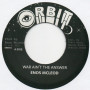 (7") ENOS MCLEOD - WAR AIN'T THE ANSWER / DUB IS THE ANSWER