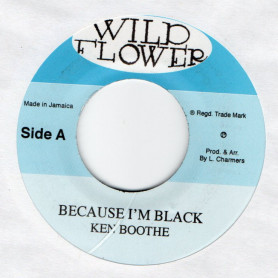 (7") KEN BOOTHE - BECAUSE I'M BLACK / SECOND CHANCE