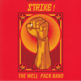 (LP) THE WELL PACK BAND - STRIKE !