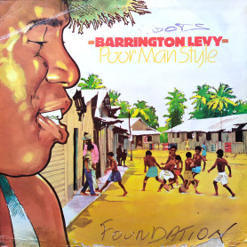 (LP) BARRINGTON LEVY - POOR MAN STYLE