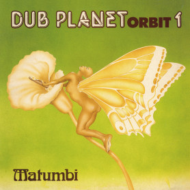(LP) MATUMBI - DUB PLANET ORBIT 1