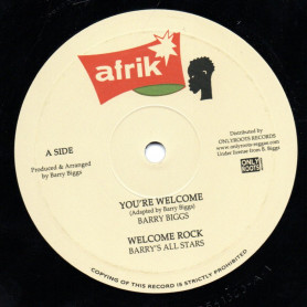 (10") BARRY BIGGS - YOU'RE WELCOME / WELCOME ROCK