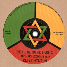 (7") CLIVE HYLTON - REAL REGGAE MUSIC / MICHAEL EXODUS - DUB VERSION