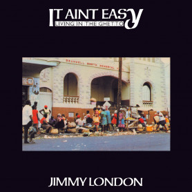(LP) JIMMY LONDON - IT AIN'T EASY LIVING IN THE GHETTO