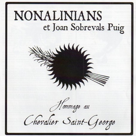 (7") NONALINIANS et JOAN SOBREVALS PUIG - HOMMAGE AU CHEVALIER SAINT GEORGE