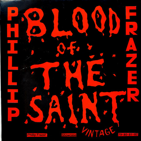 (LP) PHILLIP FRAZER - BLOOD OF THE SAINT