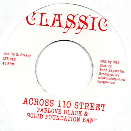 (7") PABLOVE BLACK & SOLID FOUNDATION BAND - ACROSS 110 STREET / OVER THE BRIDGE