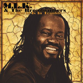 (LP) M.L.K. & THE BREADWINNERS - THE WORLD IS IN TROUBLE