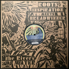 (LP) ROOTS INSPIRATION MEETS BREADWINNER - BY THE RIVERS OF WATER
