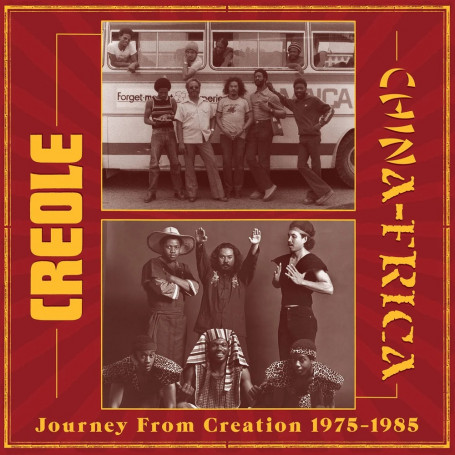 (2xLP) CREOLE & CHINAFRICA - JOURNEY FROM CREATION 1975-1985