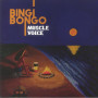 (LP) MUSCLE VOICE - BINGO BONGO