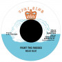 (7") MOJO BLUE - FIGHT THE RASSES / UPRISING ALL STARS - RASSES IN DUB