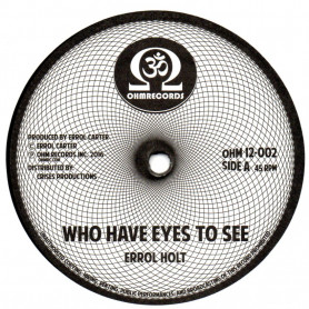 (12") ERROL FLABBA HOLT - WHO HAVE EYES TO SEE / GIMMIE GIMMIE