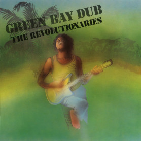 (CD) REVOLUTIONARIES - GREEN BAY DUB