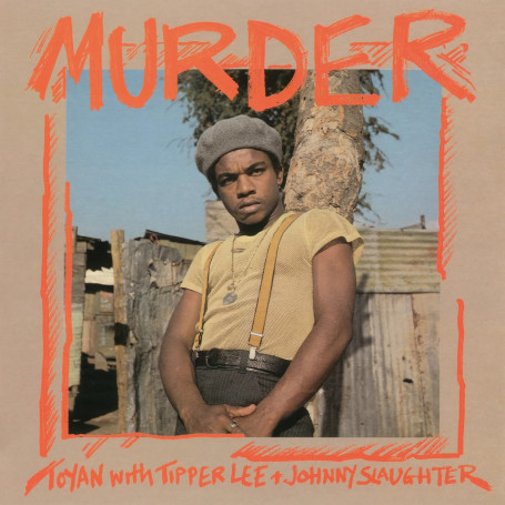 (CD) TOYAN WITH TIPPER LEE & JOHNNY SLAUGHTER - MURDER
