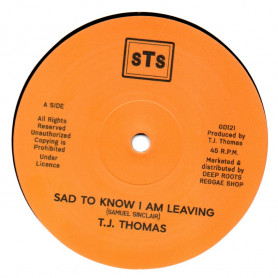 (12") TJ THOMAS - SAD TO KNOW I AM LEAVING / VERSION