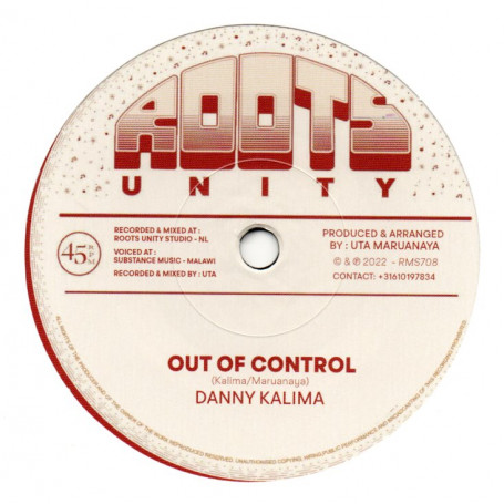 (7") DANNY KALIMA - OUT OF CONTROL / ROOTS UNITY - VERSION