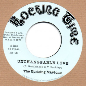 (7") THE UPRISING MAYTONE - UNCHANGEABLE LOVE / BILL HUTCHINSON ALL STAR - KING STREET SPECIAL (Alternate Yard Mix)