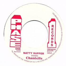 (7") CHANTELLS - NATTY SUPER / DUB MIX