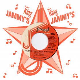 (7") SUGAR MINOTT - GIVE THE PEOPLE WHAT THEY WANT / PRINCE JAMMY - BROTHERS OF THE BLADE