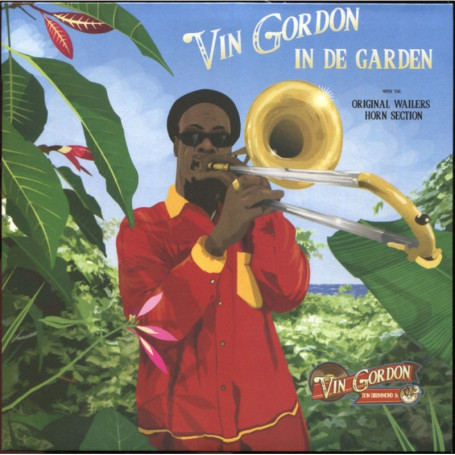 (LP) VIN GORDON WITH THE ORIGINAL WAILERS HORN SECTION - IN DE GARDEN