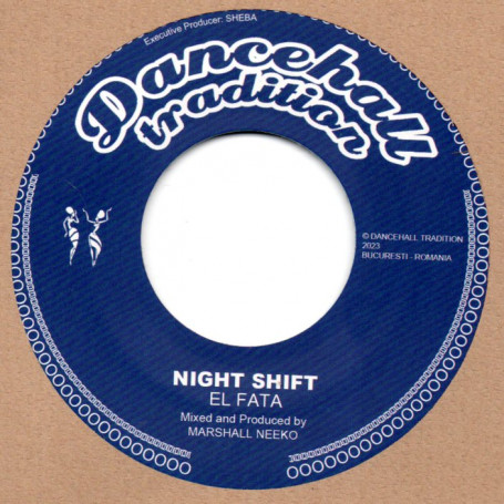 (7") EL FATA - NIGHT SHIFT / BLACKOUT JA - EMERGENCY WALK
