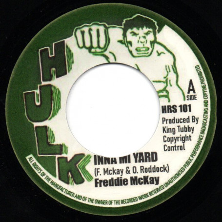 (7") FREDDIE MCKAY - INNA MI YARD / KING TUBBY - INNA MI DUB