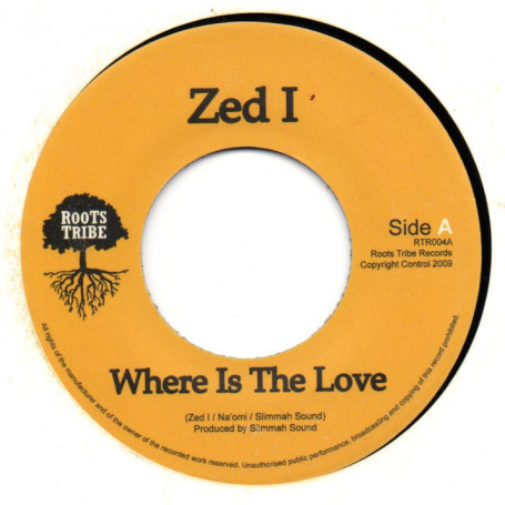 (7") ZED I - WHERE IS THE LOVE / DUB VERSION