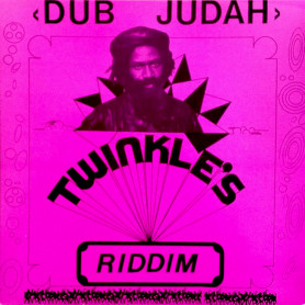 (LP) DUB JUDAH - TWINKLE'S RIDDIM