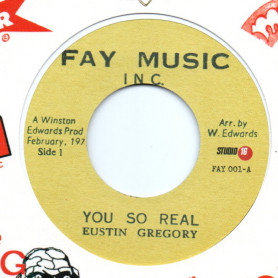 (7") EUSTIN GREGORY - YOU SO REAL / WINSTON EDWARDS & THE NATTY LOCKS - A TOUCH OF ROOTS