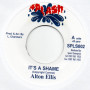 (7") ALTON ELLIS - IT'S A SHAME / LLOYD CHARMERS - DUB OF SHAME