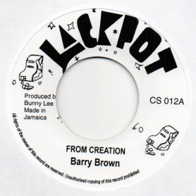(7") BARRY BROWN - FROM CREATION / KING TUBBYS & AGGROVATORS - VERSION