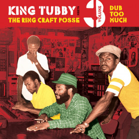 (LP) KING TUBBY MEETS THE RING CRAFT POSSE VOLUME 3 : DUB TOO MUCH