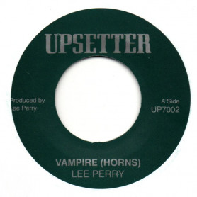 (7") LEE PERRY - VAMPIRE (HORNS) / VAMPIRE (DUB)