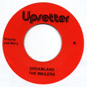 (7") THE WAILERS - DREAMLAND / U ROY - DREAMLAND VERSION
