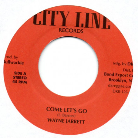 (7") WAYNE JARRETT - COME LET'S GO / JERRY JOHNSON - ZION ROCK VERSION