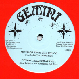 (12") BOB SOUL & THE UNITED STARS - MESSAGE FROM THE CONGO / BILLY HUTCH - TEN LONG YEARS
