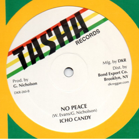 (12") ICHO CANDY - NO PEACE / GET UP NATTY