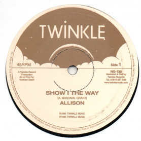 (12") ALLISON - SHOW I THE WAY / SORROW