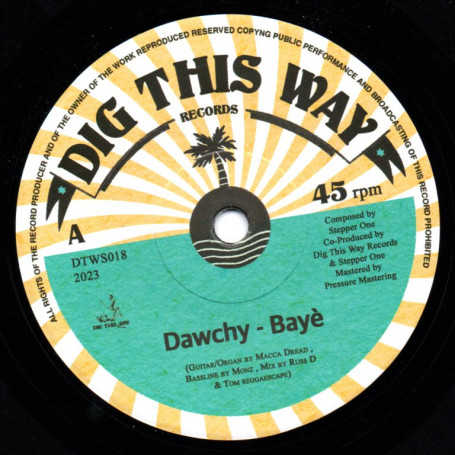 (7") DAWCHY - BAYE / RUSS D - IN FRONT ROOM SOUND STUDIO