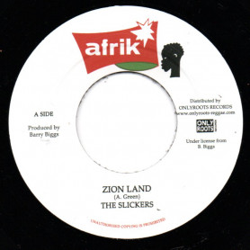 (7") THE SLICKERS - ZION LAND / WELL DREAD