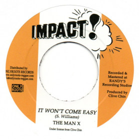 (7") THE MAN X - IT WON'T COME EASY / THE WAILERS BAND - EASY DUB