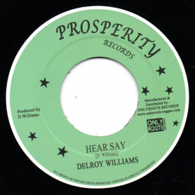 (7") DELROY WILLIAMS - HEAR SAY / REVOLUTIONARIES - HEAR SAY DUB