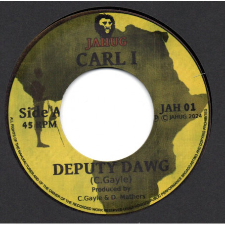 (7") CARL I - DEPUTY DAWG / VERSION