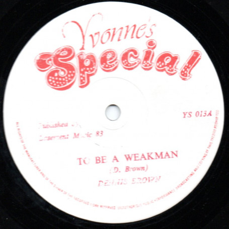 (12") DENNIS BROWN - TO BE A WEAKMAN / VERSION