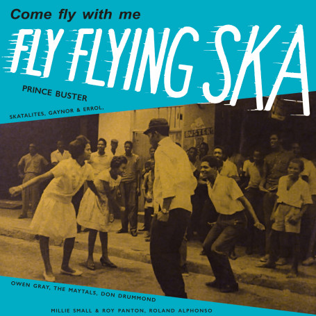 (LP) VARIOUS ARTISTS - FLY FLYING SKA (Prince Buster, Skatalites, Roland Alphonso, Don Drummond...)