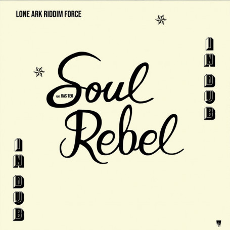 (LP) LONE ARK RIDDIM FORCE - SOUL REBEL IN DUB