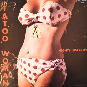 (LP) MIGHTY SPARROW - TATTO WOMAN