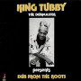 (CD) KING TUBBY - DUB FROM THE ROOTS