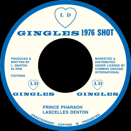 (7") LASCELLES DENTON - PRINCE PHARAOH / VERSION
